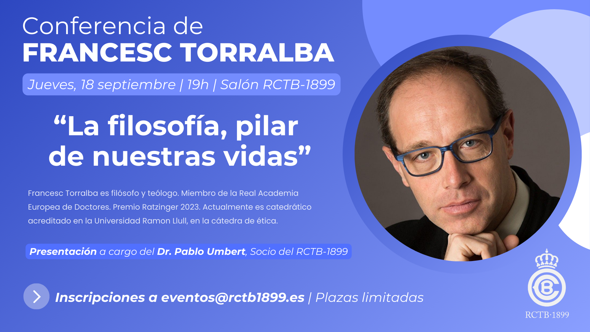 Conferencia del Dr. Francesc Torralba: "La filosofía, pilar de nuestras vidas"