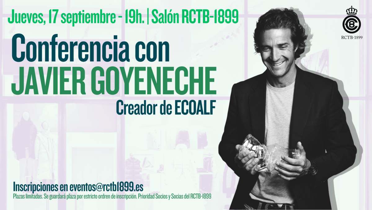 Inscríbete y ven a la conferencia de Javier Goyeneche, creador de ECOALF. Te esperamos el 17 de septiembre en el Salón del Club