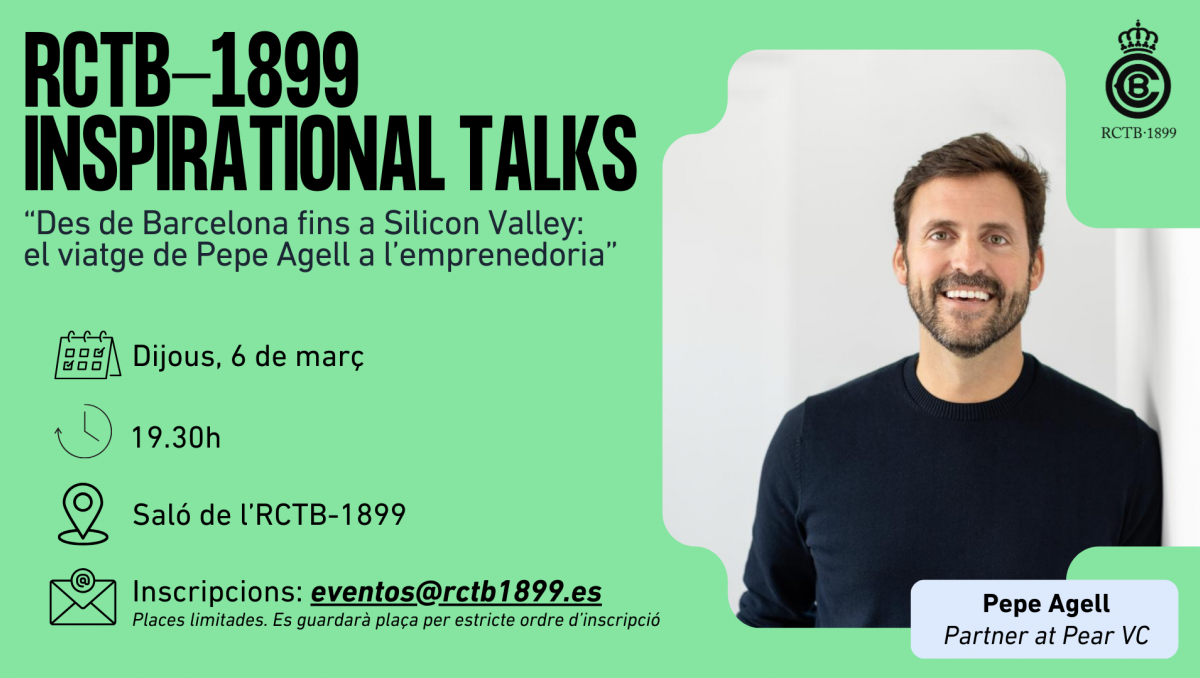 Inspirational Talks: “Des de Barcelona fins a Silicon Valley: el viatge de Pepe Agell a l’emprenedoria”
