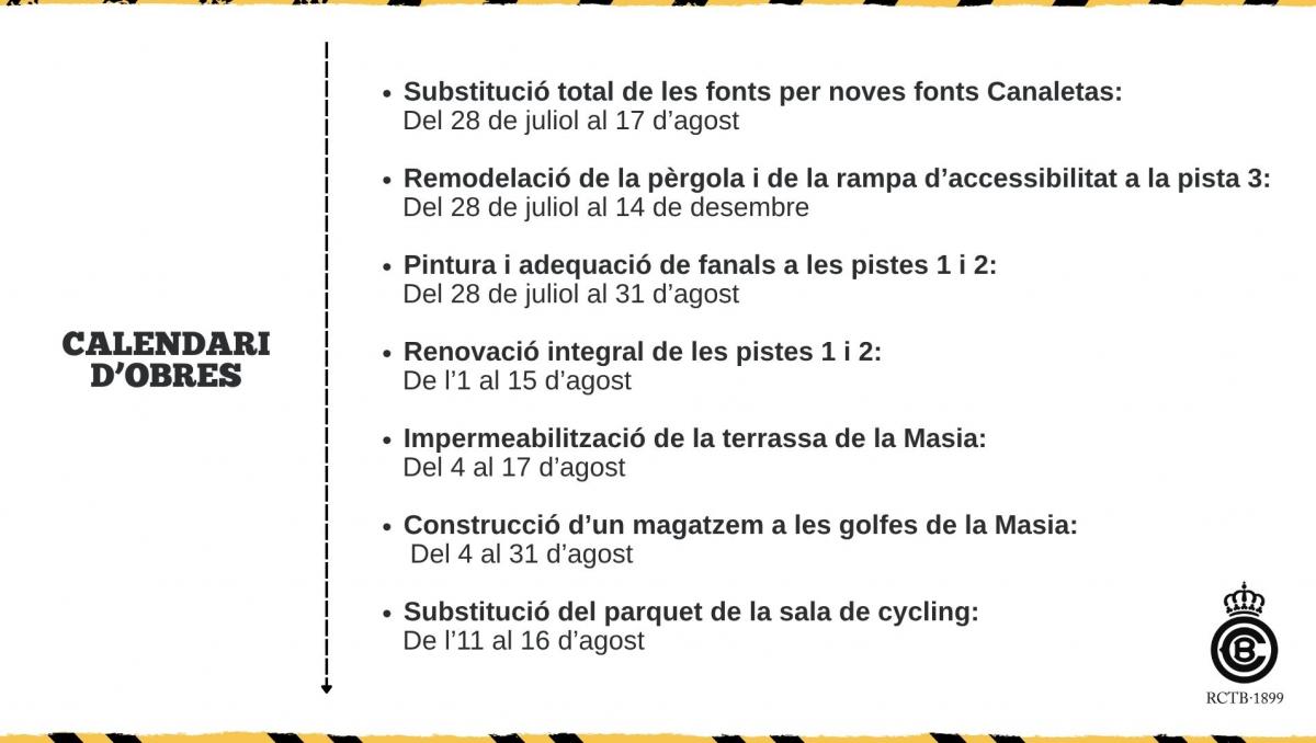 Consulta el calendari de les tasques de millora que es faran a les instal·lacions del Club a partir del 28 de juliol