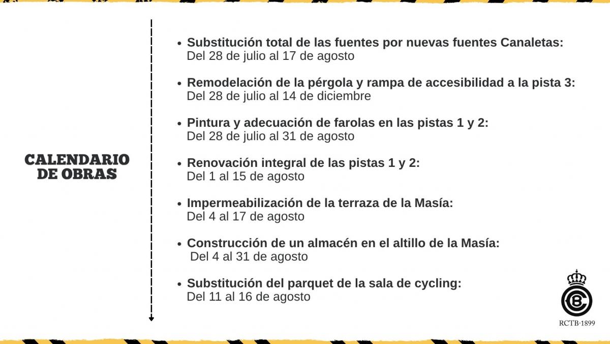 Consulta el calendario de los trabajos de mejora que se llevarán a cabo en las instalaciones del Club a partir del 28 de julio