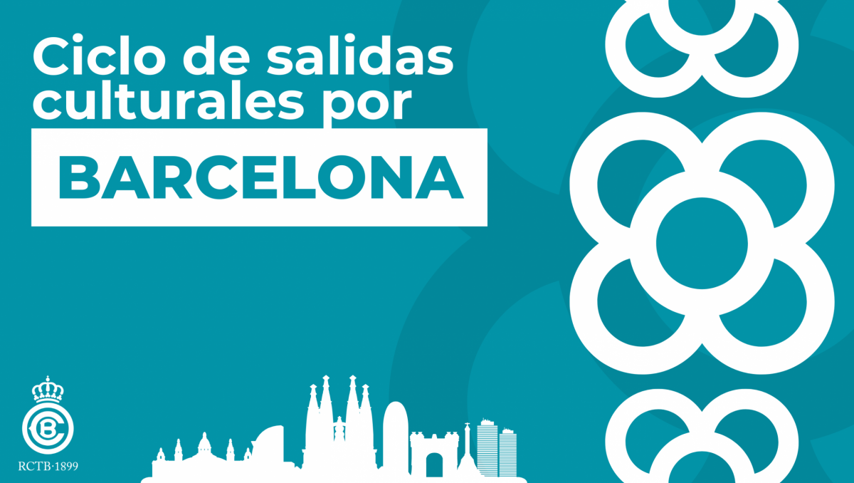 Descubre el "Ciclo de Salidas Culturales por Barcelona" que el Área Social del Club ha preparado para este año 2025