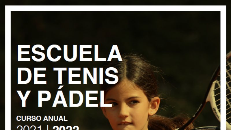 Curso anual de la Escuela de Tenis y Pádel 2021/22