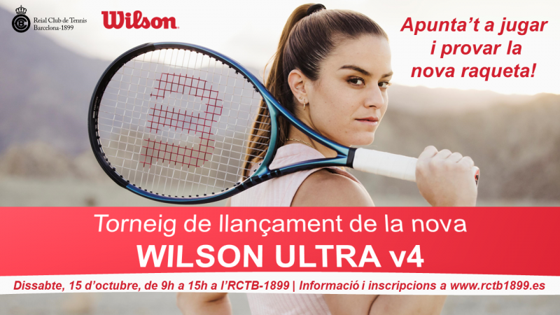 Torneig de llançament de la nova raqueta Wilson Ultra v4