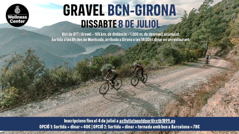 Gravel BCN-Girona (8 de juliol)