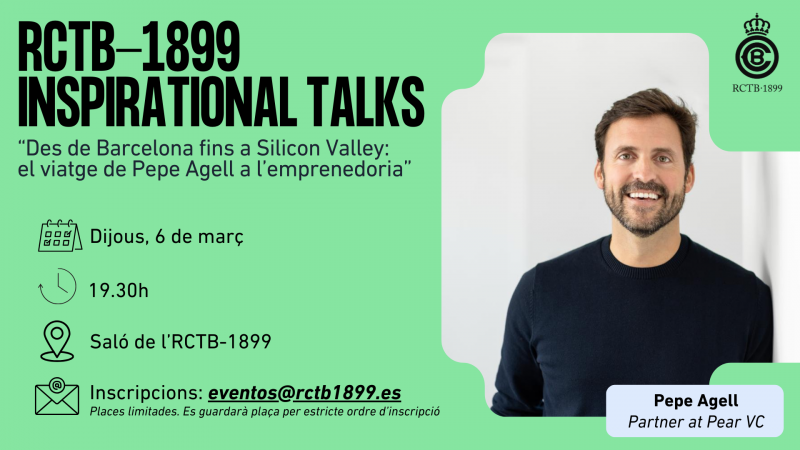 Inspirational Talks: "“Des de Barcelona fins a Silicon Valley: el viatge de Pepe Agell a l’emprenedoria”