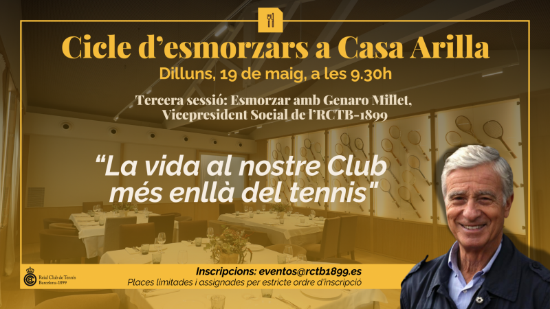 Cicle d'Esmorzars a casa Arilla. 3a sessió: Genaro Millet, vicepesident social